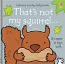 That's not my squirrel… - Book