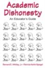 Academic Dishonesty : An Educator's Guide - eBook