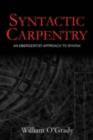 Syntactic Carpentry : An Emergentist Approach to Syntax - eBook