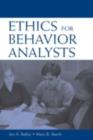 Ethics for Behavior Analysts : A Practical Guide to the Behavior Analyst Certification Board Guidelines for Responsible Conduct - eBook