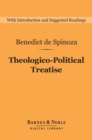 Theologico-Political Treatise (Barnes & Noble Digital Library) - eBook