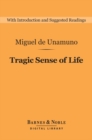 Tragic Sense of Life (Barnes & Noble Digital Library) - eBook