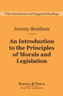 An Introduction to the Principles of Morals and Legislation (Barnes & Noble Digital Library) - eBook