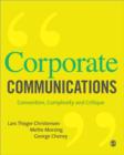 Corporate Communications : Convention, Complexity and Critique - Book