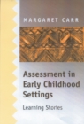 Assessment in Early Childhood Settings : Learning Stories - eBook