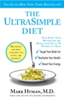 The UltraSimple Diet : Kick-Start Your Metabolism and Safely Lose Up to 10 Pounds in 7 Days - eBook