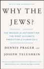 Why the Jews? : The Reason for Anti-semitism - eBook