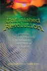 The Unfinished Revolution : Learning, Human Behavior, Community, and Political Paradox - eBook