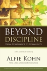 Beyond Discipline : From Compliance to Community, 10th Anniversary Edition - eBook