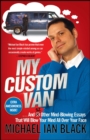 My Custom Van : And 52 Other Mind-Blowing Essays that Will Blow Your Mind All Over Your Face - eBook