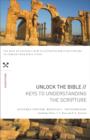 Unlock the Bible: Keys to Understanding the Scripture - eBook