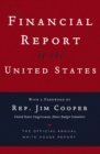 Financial Report of the United States : The Official Annual White House Report - eBook