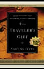 The Traveler's Gift : Seven Decisions that Determine Personal Success - eBook