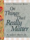 Life's Little Treasure Book on Things that Really Matter - eBook
