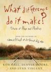 What Difference Do It Make? : Stories of Hope and Healing - eBook