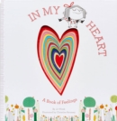 In My Heart : A Book of Feelings - Book