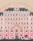 The Wes Anderson Collection: The Grand Budapest Hotel - Book