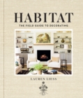 Habitat : The Field Guide to Decorating - Book
