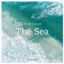The Life and Love of the Sea - Book