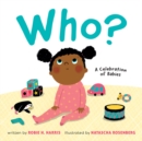 Who? : A Celebration of Babies - Book