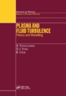 Plasma and Fluid Turbulence : Theory and Modelling - eBook
