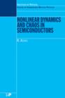 Nonlinear Dynamics and Chaos in Semiconductors - eBook
