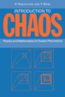 Introduction to Chaos : Physics and Mathematics of Chaotic Phenomena - eBook