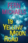 19 Yellow Moon Road : An Action-Packed Novel of Suspense - eBook