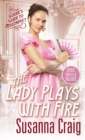 The Lady Plays with Fire - eBook