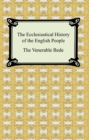The Ecclesiastical History of the English People - eBook