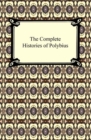 The Complete Histories of Polybius - eBook