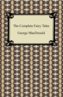 The Complete Fairy Tales - eBook