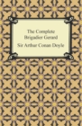 The Complete Brigadier Gerard - eBook