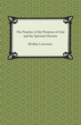The Practice of the Presence of God and The Spiritual Maxims - eBook