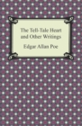 The Tell-Tale Heart and Other Writings - eBook