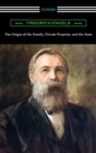The Origin of the Family, Private Property, and the State - eBook