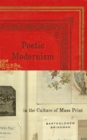 Poetic Modernism in the Culture of Mass Print - eBook