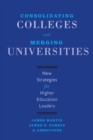Consolidating Colleges and Merging Universities - eBook