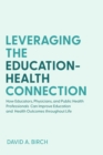 Leveraging the Education-Health Connection - eBook