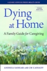 Dying at Home : A Family Guide for Caregiving - Book