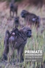 Primate Socioecology : Shifting Perspectives - Book