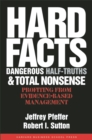 Hard Facts, Dangerous Half-Truths, and Total Nonsense : Profiting from Evidence-based Management - eBook