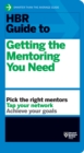 HBR Guide to Getting the Mentoring You Need (HBR Guide Series) - eBook