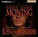 Kiss of the Highlander - eAudiobook