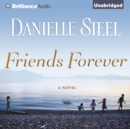 Friends Forever : A Novel - eAudiobook