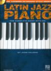 Latin Jazz Piano : The Complete Guide with CD! - Book