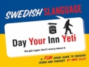 Swedish Slanguage: A Fun Visual Guide to Swedish Terms and Phrases - Book