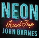 Neon Road Trip - eBook