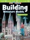 Fun and Games: Building Miniature Models : Multiplying Decimals - eBook