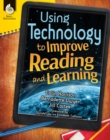 Using Technology to Improve Reading and Learning ebook - eBook